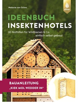 cover image of Insektenhotel-Bauanleitung Kiek mol wedder in